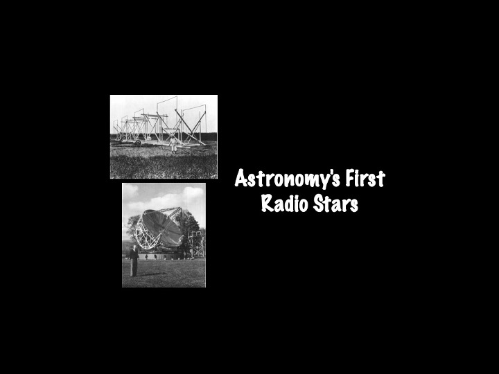 Astronomy's First  Radio Stars